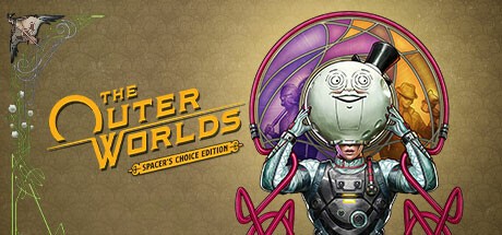 Games like The Outer Worlds: Spacer's Choice Edition