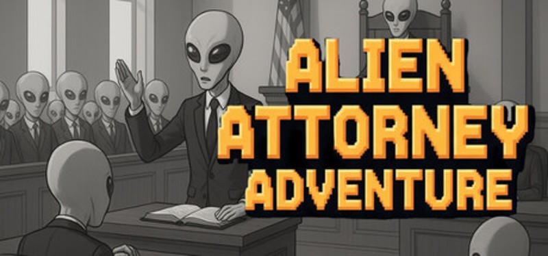 Alien Attorney Adventure Image