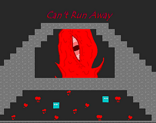 Cant Run Away screenshot