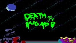 Games like Death of the Augnob