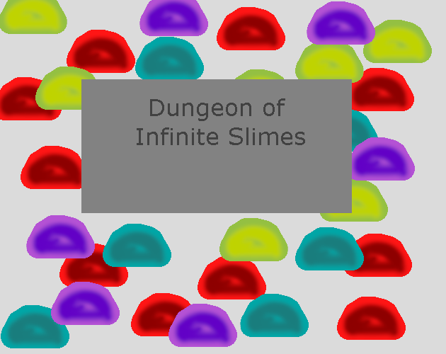 Games like Dungeon of Infinite Slimes