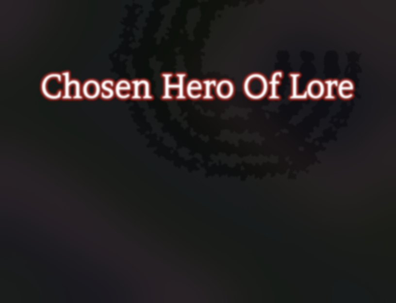 Games like Chosen Hero of Lore