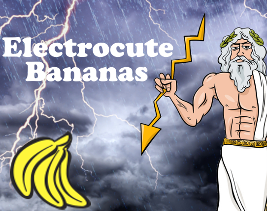 Electrocute Bananas! Image