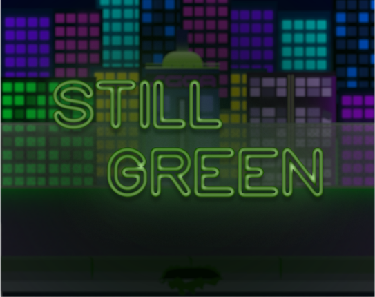 STILL GREEN Game Cover