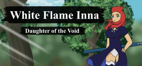Games like White Flame Inna: Daughter of the Void