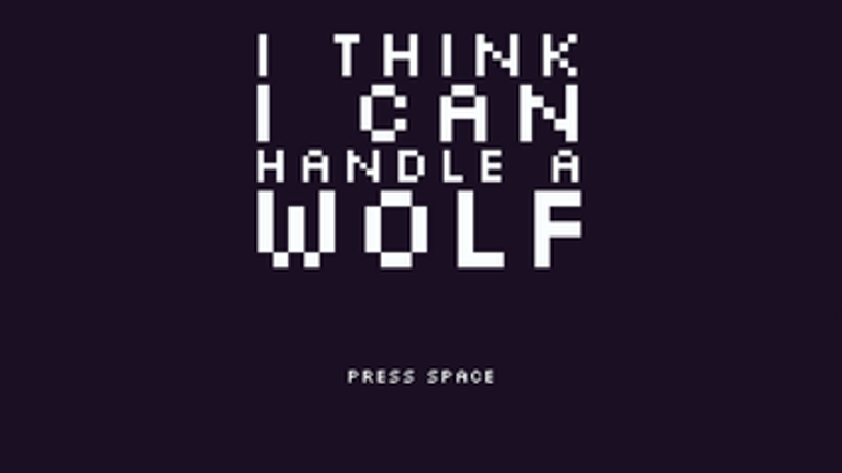 I Think I Can Handle a Wolf screenshot