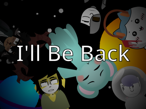 I'll Be Back Image