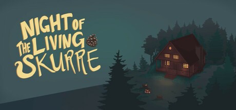 Games like Night of the Living Skurre