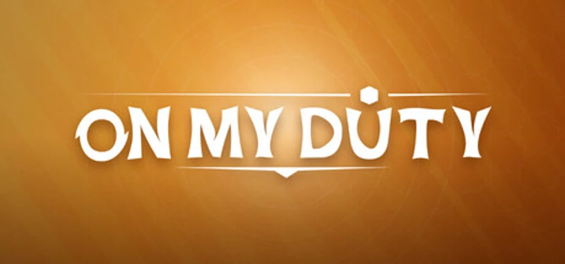 ON MY DUTY Image