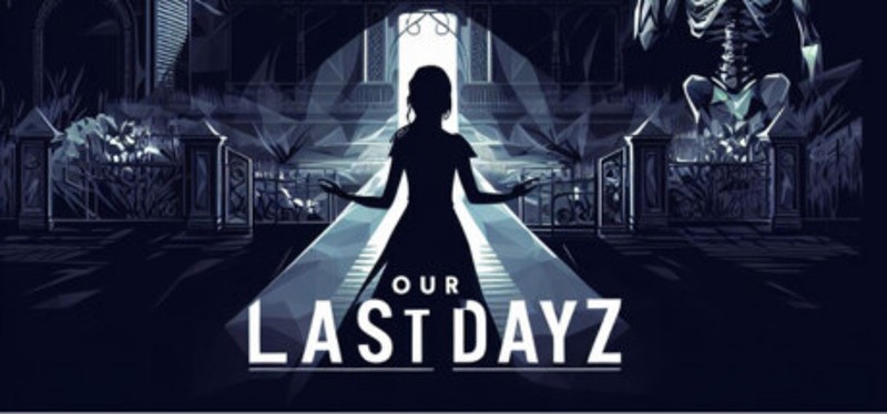 Our Last Dayz Image