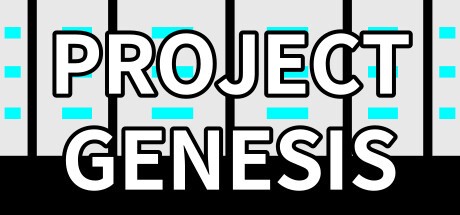 Games like PROJECT : GENESIS