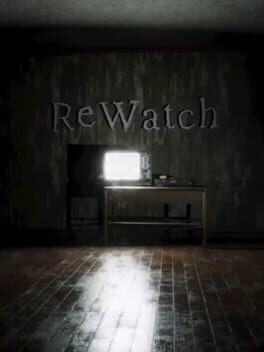 Games like Re Watch