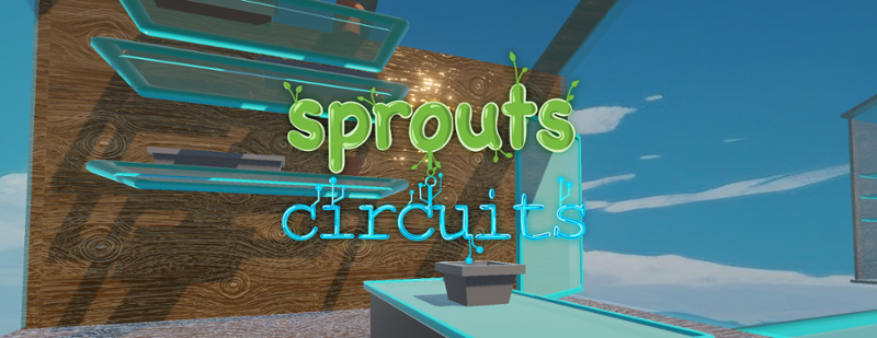 Sprouts and Circuits Image