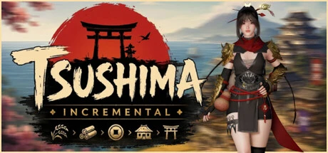 Games like Tsushima Incremental