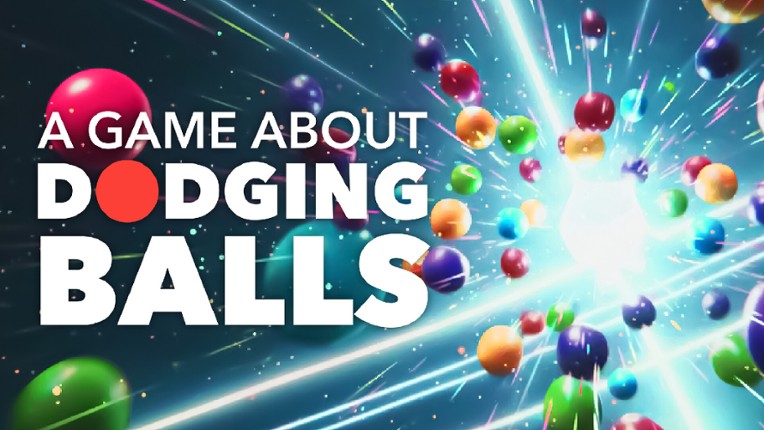 A Game About Dodging Balls screenshot