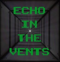 Echo In The Vents Image