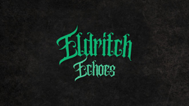 Eldritch Echoes Image