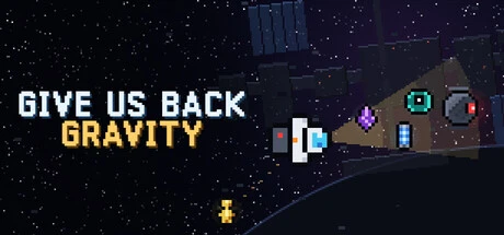 Games like Give Us Back Gravity