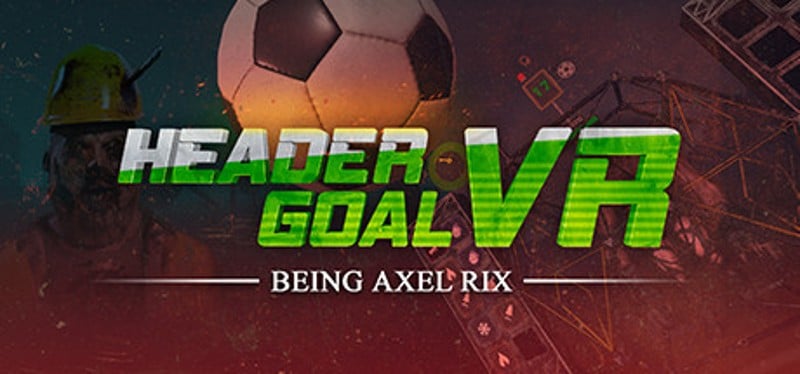 Header Goal VR: Being Axel Rix Game Cover