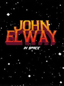 Games like John Elway in Space