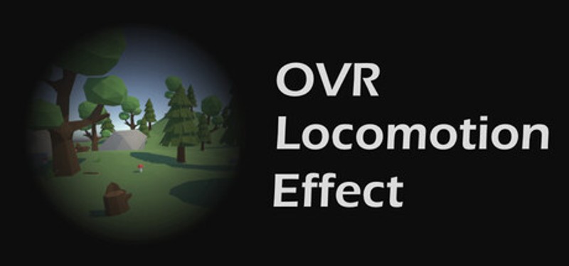 OVR Locomotion Effect : Anti-VR Sickness Image