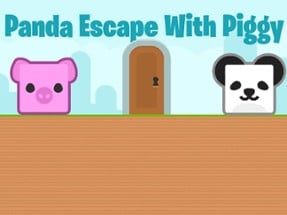 Panda Escape With Piggy Image