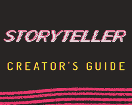 Storyteller Creator's Guide Image