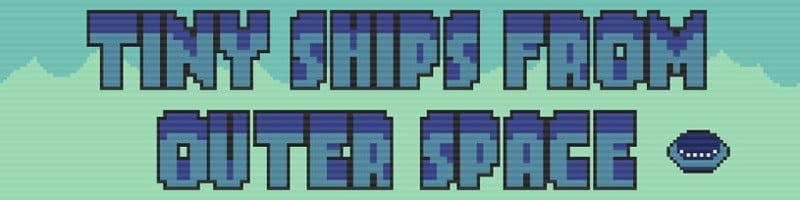 TINY SHIPS FROM OUTER SPACE Game Cover