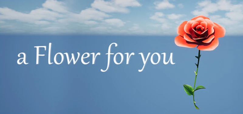 a Flower for you Image