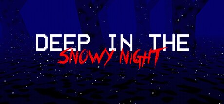 Games like Deep In The Snowy Night