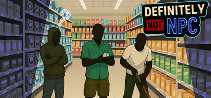 Definitely Not NPC Image