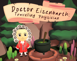 Doctor Eisenbarth: Traveling Physician Image