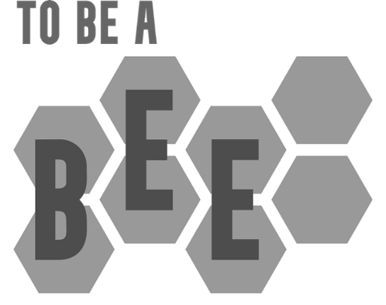 To Be A Bee Image