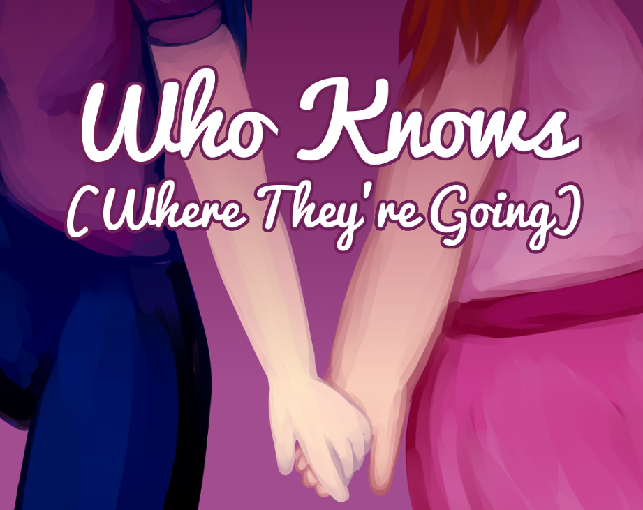 Games like Who Knows (Where They're Going)