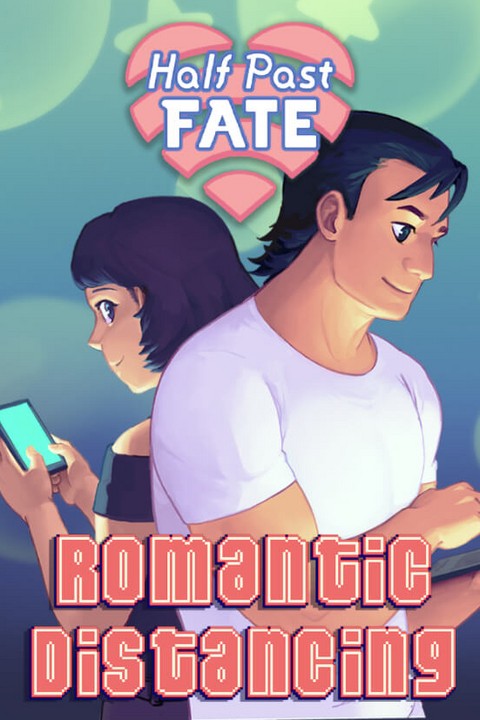 Games like Half Past Fate: Romantic Distancing