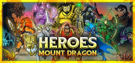 Games like Heroes of Mount Dragon