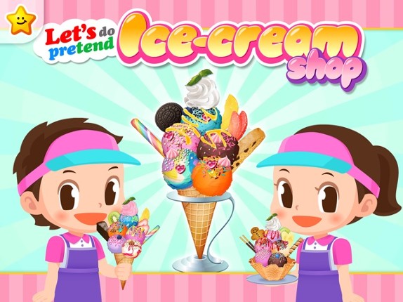Let's do pretend Ice-cream shop! - Work Experience-Based Brain Training App screenshot