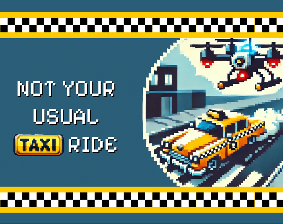 Games like Not Your Usual Taxi Ride