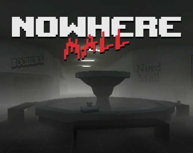 Games like Nowhere Mall - Mahault Le Granché - Loris Brand