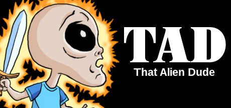 Games like TAD: That Alien Dude