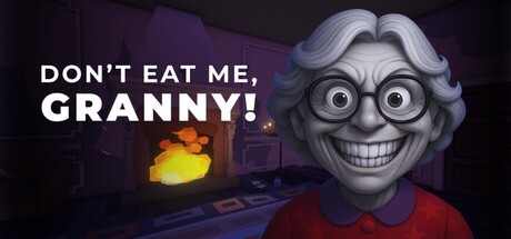 Games like Don't Eat Me, Granny