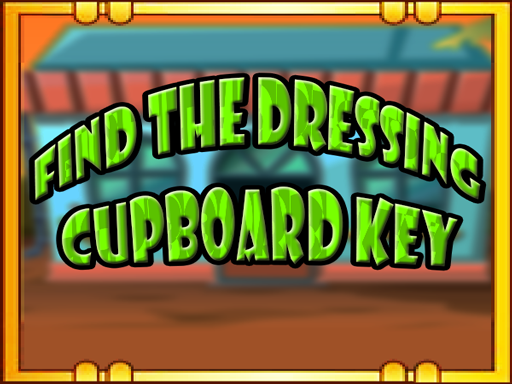 Games like Find The Dressing Cupboard Key