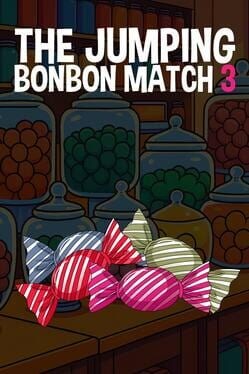 Games like The Jumping Bonbon Match 3