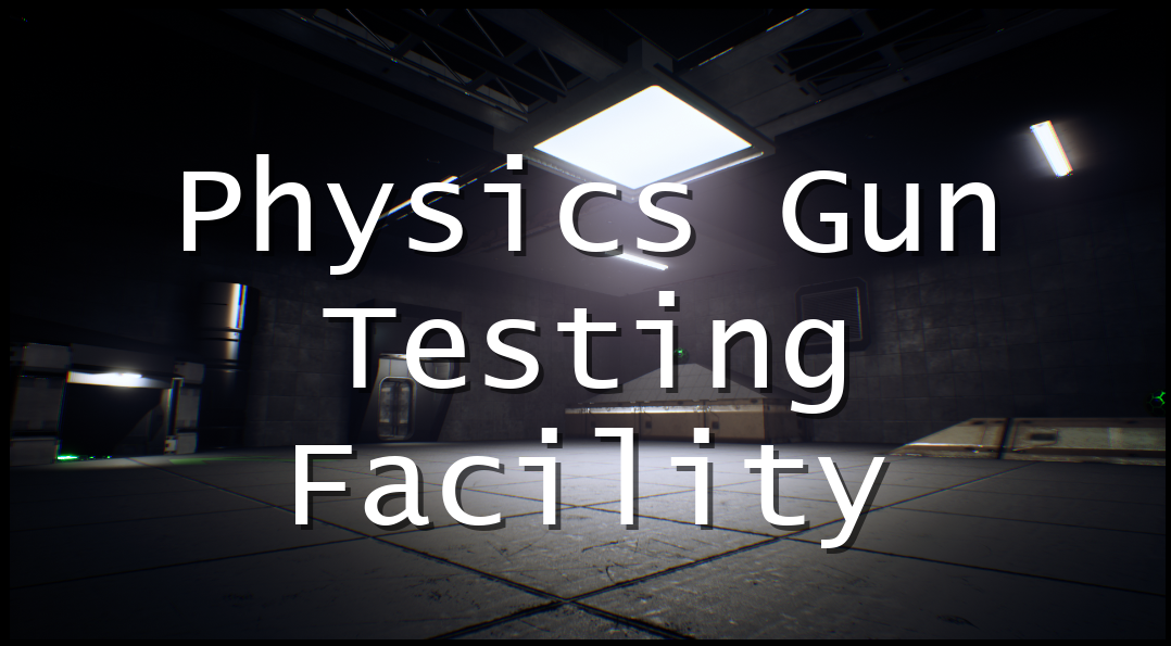 Games like Physics Gun Testing Facility