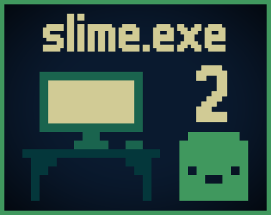 slime.exe 2 Game Cover