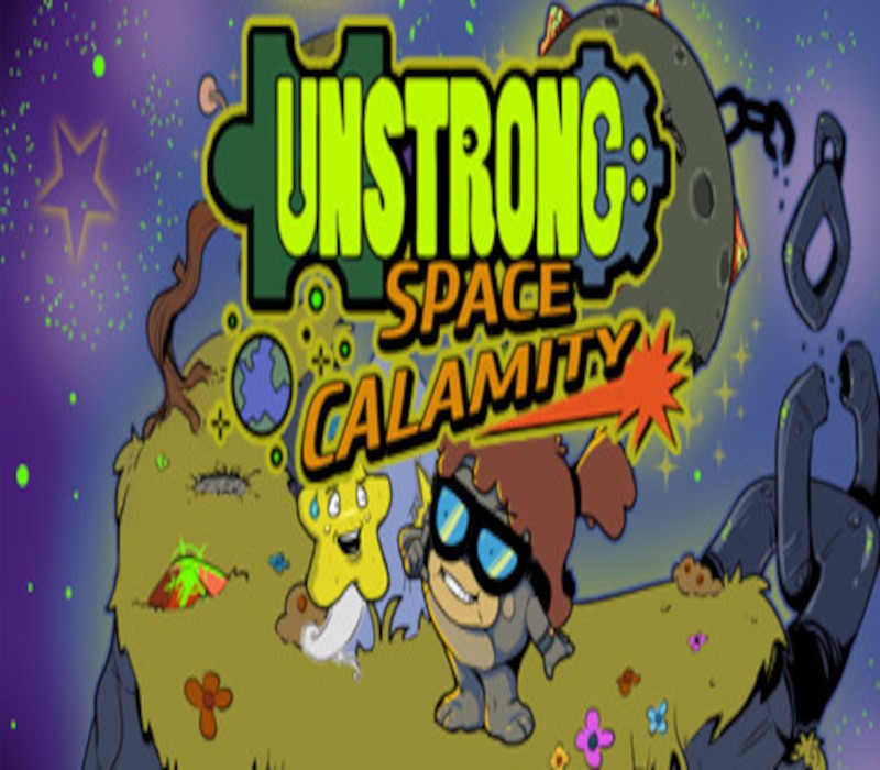 Games like Unstrong: Space Calamity