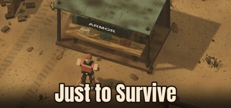 Just to Survive Image