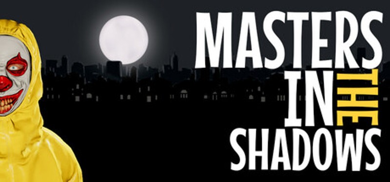 Masters in the Shadows Image