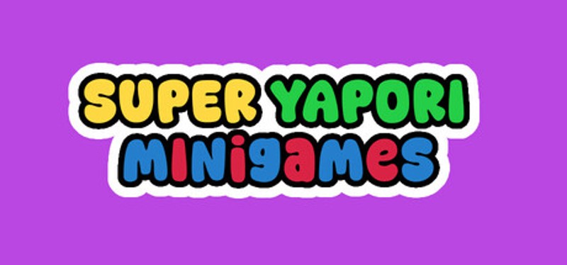 Super Yapori Minigames Image
