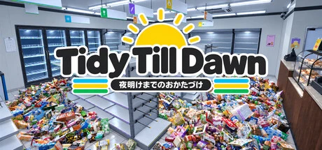 Games like Tidy Till Dawn